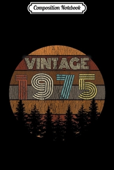 Composition Notebook: 44th Birthday Gift Vintage 1975 Epic Design Journal/Notebook Blank Lined Ruled 6x9 100 Pages