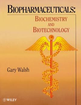 Paperback Biopharmaceuticals: Biochemistry and Biotechnology Book