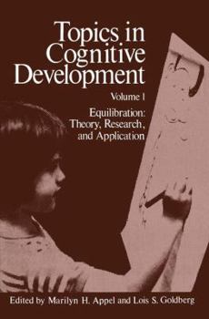 Paperback Topics in Cognitive Development: Equilibration: Theory, Research, and Application Book