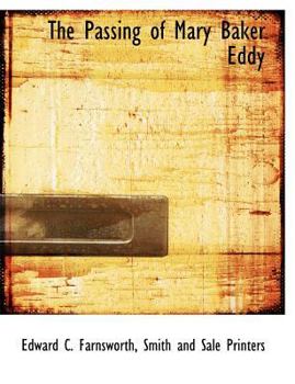 Paperback The Passing of Mary Baker Eddy Book