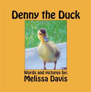 Paperback Denny the Duck Book