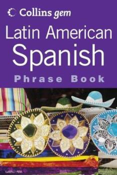 Paperback Latin American Spanish Phrase Book (Collins Gem Series) (Spanish and English Edition) [Spanish] Book