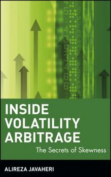 Hardcover Inside Volatility Arbitrage: The Secrets of Skewness Book