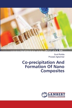 Paperback Co-precipitation And Formation Of Nano Composites Book