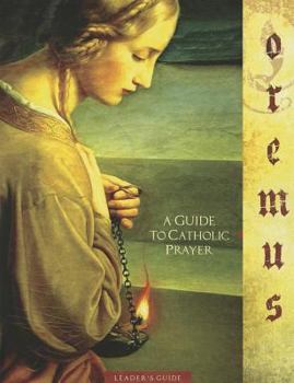 Paperback Oremus: A Guide to Catholic Prayer Book