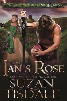 Paperback Ian's Rose: Book One of The Mackintoshes and McLarens Series Book