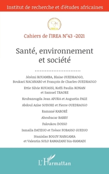 Santé, environnement et société (Cahiers de l'Irea) (French Edition)