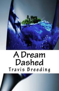Paperback A Dream Dashed Book