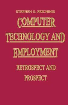 Paperback Computer Technology and Employment: Retrospect and Prospect Book