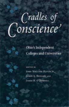 Cradles of Conscience: Ohio's Independent Colleges and Universities