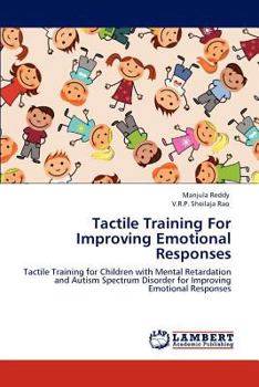 Paperback Tactile Training for Improving Emotional Responses Book