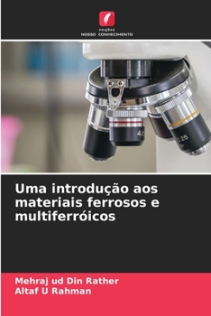 Paperback Uma introdução aos materiais ferrosos e multiferróicos [Portuguese] Book