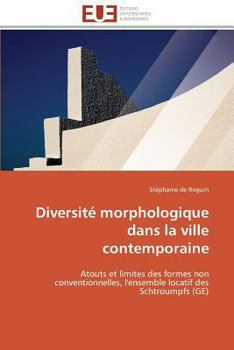 Paperback Diversité Morphologique Dans La Ville Contemporaine [French] Book