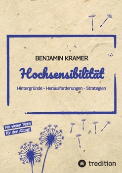 Paperback Hochsensibilität: Hintergründe - Herausforderungen - Strategien [German] Book