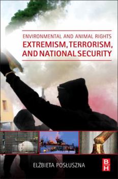 Paperback Environmental and Animal Rights Extremism, Terrorism, and National Security Book