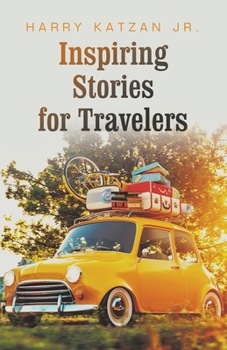 Paperback Inspiring Stories for Travelers Book