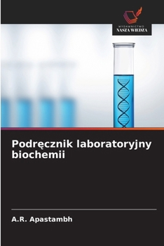 Paperback Podręcznik laboratoryjny biochemii [Polish] Book