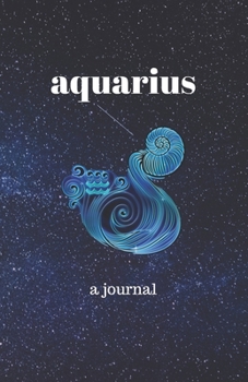 Aquarius Journal: Portable, blank, college ruled journal.  Good for notes, diary, fitness, sketching and any tracking (5.5 inches x 8.5 inches 100 pages)