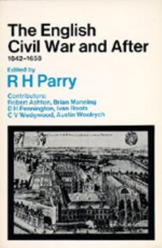 Paperback The English Civil War and After, 1642-1658 Book