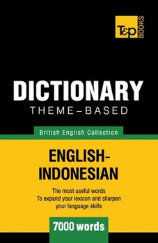 Paperback Theme-based dictionary British English-Indonesian - 7000 words Book