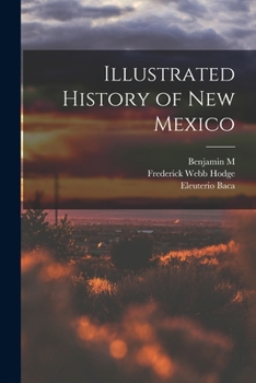 Paperback Illustrated History of New Mexico Book