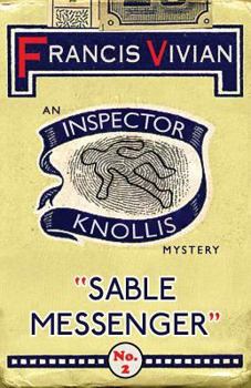 Sable Messenger: An Inspector Knollis Mystery - Book #2 of the Inspector Knollis Mysteries