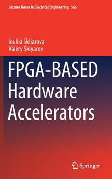 Hardcover Fpga-Based Hardware Accelerators Book