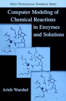 Paperback Computer Modeling of Chemical Reactions in Enzymes and Solutions Book