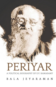 Paperback Periyar: The Political Biography of E.V. Ramasamy Book
