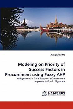 Paperback Modeling on Priority of Success Factors in Procurement using Fuzzy AHP Book