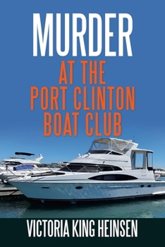 Paperback Murder at the Port Clinton Boat Club Book