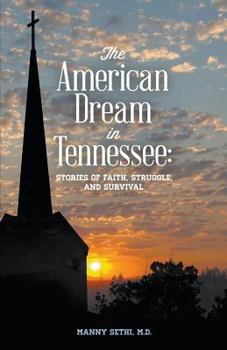 Paperback American Dream in Tennessee: Stories of Faith, Struggle, and Survival Book