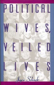 Hardcover Political Wives, Veiled Lives Book