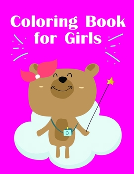 Coloring Book for Girls: Art Beautiful and  Unique Design for Baby ,Toddlers learning (adventure coloring)