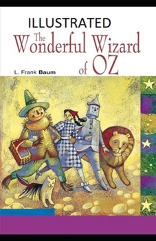 Paperback The Wonderful Wizard of Oz Illustrated Book