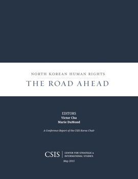 Paperback North Korean Human Rights: The Road Ahead Book