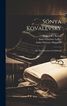 Hardcover Sónya Kovalévsky; her Recollections of Childhood Book