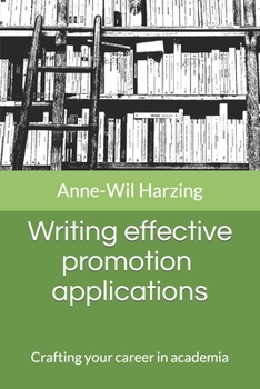 Paperback Writing effective promotion applications: Crafting your career in academia Book