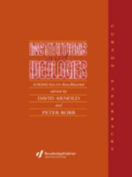 Hardcover Institutions and Ideologies: A Soas South Asia Reader Book