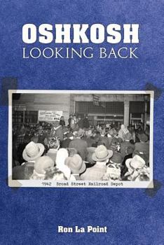 Paperback Oshkosh: Looking Back Book