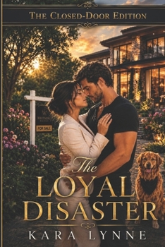 The Loyal Disaster: The Closed-Door Edition