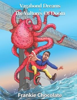 Paperback Vagabond Dreams and the Vultures of Doom Book