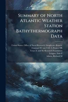 Paperback Summary of North Atlantic Weather Station Bathythermograph Data Book