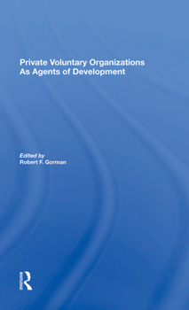 Hardcover Private Voluntary Organizations as Agents of Development Book