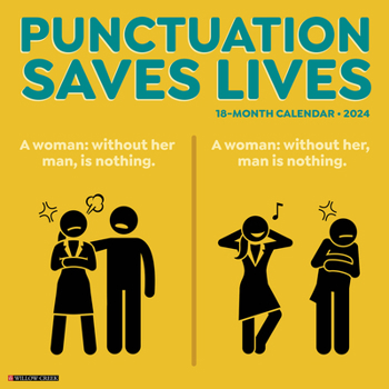 Calendar Punctuation Saves Lives 2024 12 X 12 Wall Calendar Book