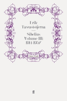 Paperback Sibelius Volume III: 1914-1957 Book