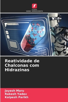 Paperback Reatividade de Chalconas com Hidrazinas [Portuguese] Book