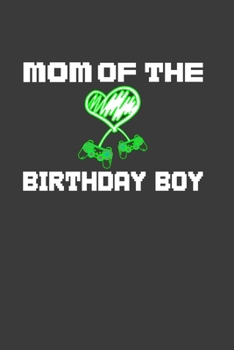 Mom Of The Birthday Boy