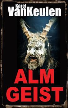 Paperback Almgeist: Ein Postalmkrimi [German] Book