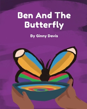 Paperback Ben and the Butterfly Book